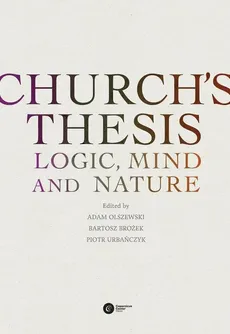 Church’s Thesis. Logic, Mind and Nature