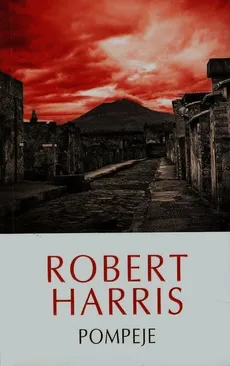 Pompeje - Outlet - Robert Harris