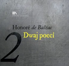 Dwaj poeci 2 - Balzac de Honoriusz