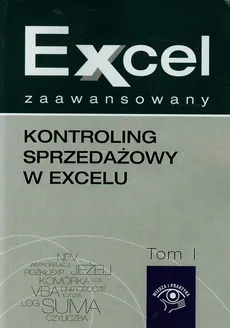 Excel zaawansowany 1 Kontroling sprzedażowy w Excelu - Wojciech Próchnicki