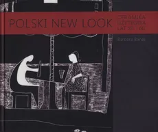 Polski New Look - Barbara Banaś