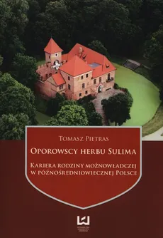 Oporowscy herbu Sulima - Outlet - Tomasz Pietras