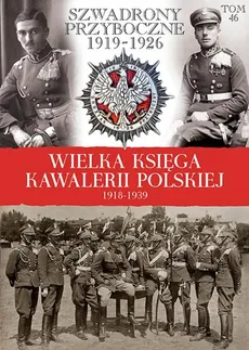 Wielka Księga Kawalerii Polskiej 1918-1939 - Outlet