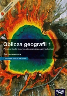 Oblicza geografii 1 Podręcznik Zakres rozszerzony z dostępem do matura-rom-u - Outlet - Roman Malarz, Marek Więckowski