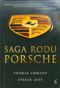 Saga rodu Porsche - Thomas Ammann, Stefan Aust