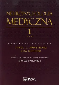 Neuropsychologia medyczna Tom 1 - Outlet