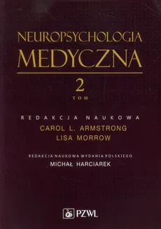 Neuropsychologia medyczna Tom 2 - Outlet