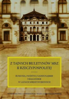 Z tajnych biuletynów MSZ II Rzeczypospolitej - Edward Kołodziej, Willaume Małgorzata J.