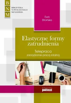 Elastyczne formy zatrudnienia - Ewa Stroińska