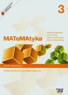Matematyka 3 Podręcznik Zakres rozszerzony - Wojciech Babiański, Lech Chańko, Joanna Czarnowska