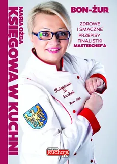 Księgowa w kuchni - Maria Ożga