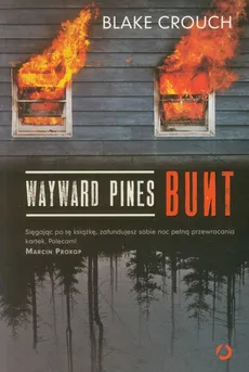 Wayward Pines Bunt - Blake Crouch