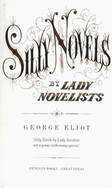 Silly Novels by Lady Novelists - George Eliot