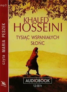 Tysiąc wspaniałych słońc - Khaled Hosseini