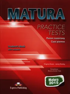 Matura 2015 Practice Tests Poziom rozszerzony Część pisemna - Jenny Dooley, Virginia Evans