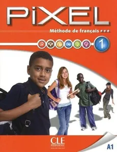 Pixel 1 A1 Podręcznik + DVD - Catherine Favret
