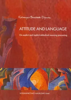 Attitude and language - Outlet - Katarzyna Bromberek-Dyzman
