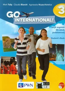 Go International! 3 Student's Book + 2CD - Claudia Bianchi, Mark Tulip, Agnieszka Wypychowicz