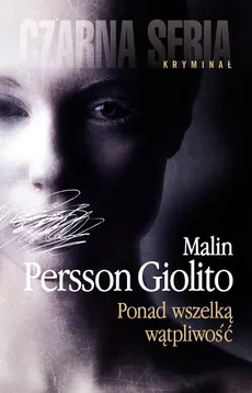 Ponad wszelką wątpliwość - Outlet - Malin Persson-Giolito