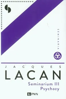 Seminarium III Psychozy - Outlet - Jacques Lacan