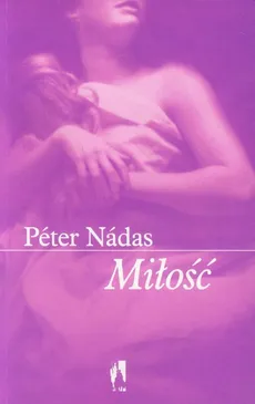 Miłość - Peter Nadas