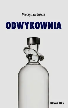 Odwykownia - Outlet - Mieczysław Łuksza