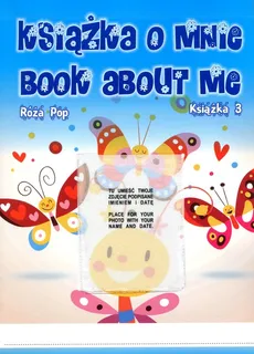 Książka o mnie Book about me cz 3 - Outlet - Róża Pop