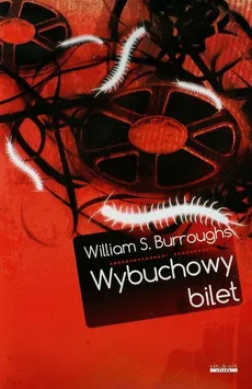 Wybuchowy bilet - Outlet - Burroughs William S.