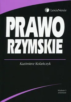 Prawo rzymskie - Kazimierz Kolańczyk