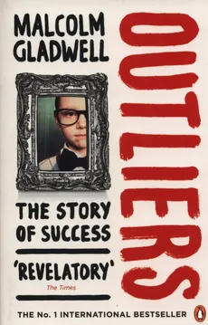 Outliers - Outlet - Malcolm Gladwell