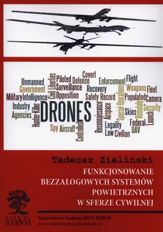 Funkcjonowanie bezzałogowych systemów powietrznych w sferze cywilnej - Outlet - Tadeusz Zieliński