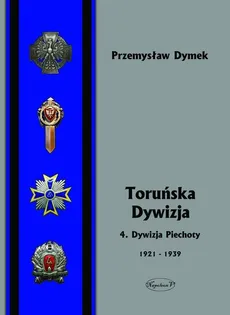 Toruńska Dywizja - Przemysław Dymek