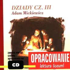 Dziady cz.3 Adam Mickiewicz - Marcin Bodych, Andrzej Kordela