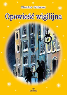 Opowieść Wigilijna - Outlet - Dickens Charles