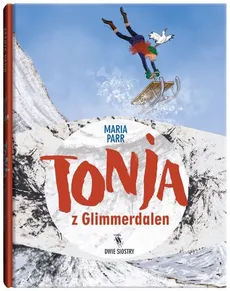 Tonja z Glimmerdalen - Outlet - Maria Parr