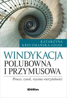 Windykacja polubowna i przymusowa - Katarzyna Kreczmańska-Gigol