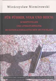 Für Führer Volk und Reich - Wieńczysław Niemirowski