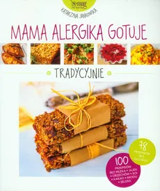 Mama alergika gotuje tradycyjnie - Outlet - Katarzyna Jankowska
