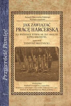Jak zawiązać pracę harcerską - Tadeusz Skotnicki