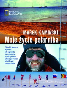Moje życie polarnika - Outlet - Marek Kamiński