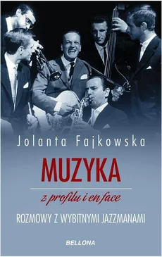 Muzyka z profilu i en face - Outlet - Jolanta Fajkowska