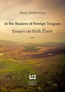 In the Shadow of Foreign Tongues - Jerzy Jarniewicz