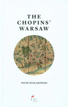 Warszawa Chopinów wersja angielska - Outlet - Piotr Mysłakowski
