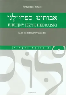 Biblijny język hebrajski Kurs podstawowy i średni - Outlet - Krzysztof Siwek