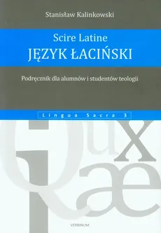 Język łaciński Podręcznik dla alumnów i studentów teologii - Stanisław Kalinkowski