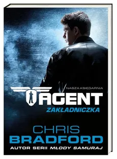 Agent Zakładniczka - Chris Bradford