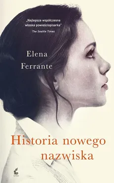 Historia nowego nazwiska - Outlet - Elena Ferrante