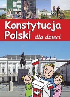 Konstytucja Polski dla dzieci - Outlet - Jarosław Górski