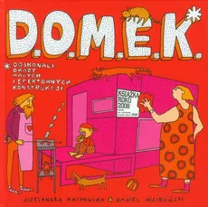 D.O.M.E.K - Outlet - Aleksandra Machowiak, Daniel Mizieliński