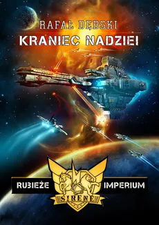 Rubieże imperium: Kraniec nadziei - Outlet - Rafał Dębski